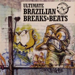 Ultimate Brazilian Breaks & Beats (2006)