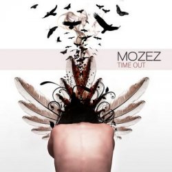 Mozez - Time Out (2011)