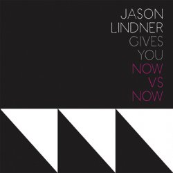 Jason Lindner - Now Vs. Now (2009)