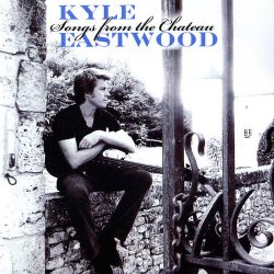 Kyle Eastwood - Songs From The Chateau (2011)