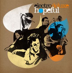 Electro Deluxe - Hopeful (2007)