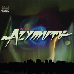 Azymuth - Aurora (2011)