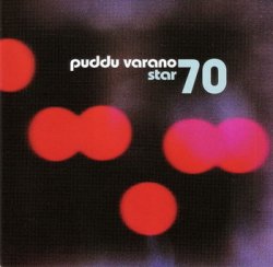 Puddu Varano - Star 70 (2001)