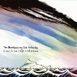 The Mountaineering Club Orchestra - A Start On Such A Night Is Full Of Promise (2011)