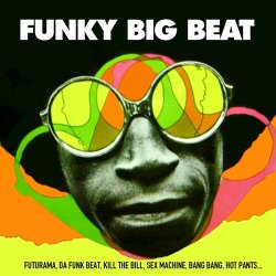 Funky Big Beat (2010)