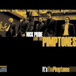 Nick Pride & The Pimptones - It's The Pimptones (2010)