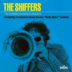 The Shiffers - The Incredible Soundtrack Adventure (2011)