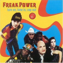 Freak Power - Turn On, Tune In, Cop Out (2000)