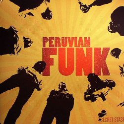Peruvian Funk (2010)