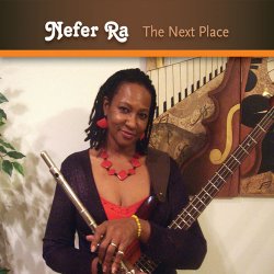 Nefer Ra - The Next Place (2011)