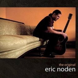 Eric Noden - The Original Eric Noden (2008)
