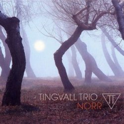 Tingvall Trio - Norr (2008)