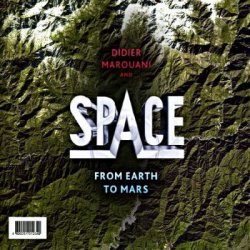 Didier Marouani & Space - From Earth To Mars (2011)