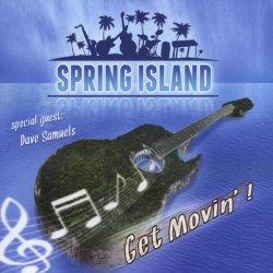 Spring Island - Get Movin' (2011)