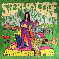 Stereoscope Jerk Explosion – La Panthere Pop (2008)