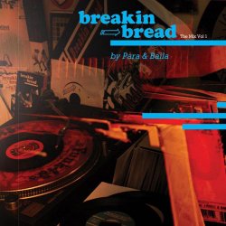 Label: Breakin' Bread Жанр: Funk, Hip-Hop, Nu