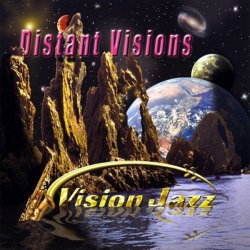 Vision Jazz - Distant Visions (2009)