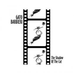 Gato Barbieri - The Shadow Of The Cat (2002)