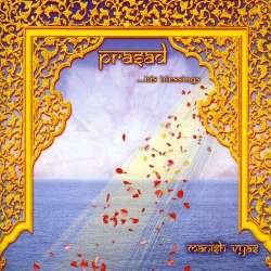 Manish Vyas - Prasad...his blessings (2008)