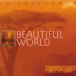 Beautiful World - In Existence (1994)