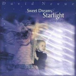 David Nevue - Sweet Dreams & Starlight (2004)