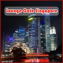 Lounge Cafe Singapore (2012)