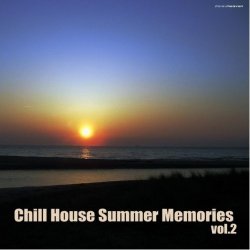 Chill House Summer Memories Vol.2 (2012)