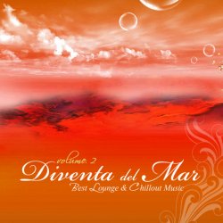 Diventa Del Mar II (Luxury Chill Bar Cassics & Lounge Cafe Edition) (2012)