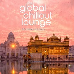 The Global Chillout Lounge: 50 Chilled Out Beats (2012)