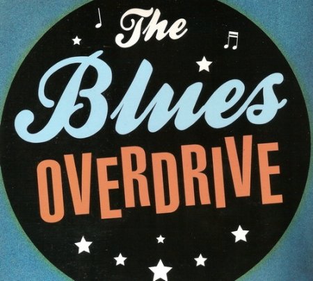 The Blues Overdrive - The Blues Overdrive (2012)