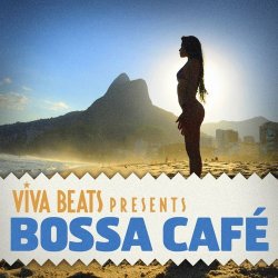 Viva! Beats Presents Bossa Cafe (2012)