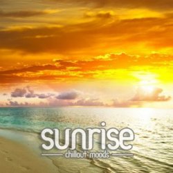 Sunrise - Chillout Moods 1 (2012)