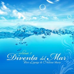 VA - Diventa del Mar Vol.1: Luxury Chillout Cafe & Relaxing Island Music (2012)