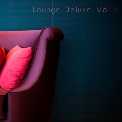 VA - Lounge Deluxe Vol.1 (2012)