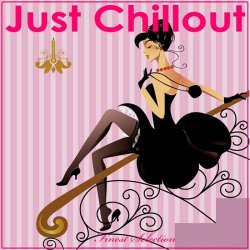 VA - Just Chillout Finest Selection (2013)