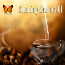 VA - Morning Dessert 01 (2013)