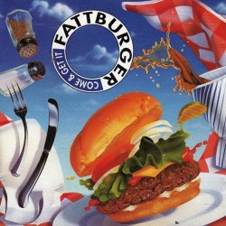 Fattburger - Come & Get It (1990)