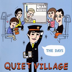 Quiet Village - The Days (2014)