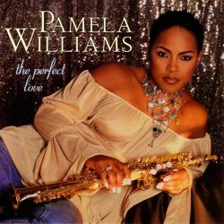 Pamela Williams - The Perfect Love