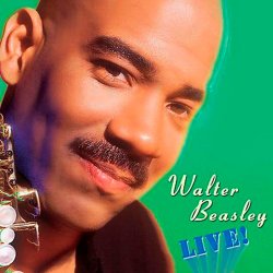 Walter Beasley - Live (2006)