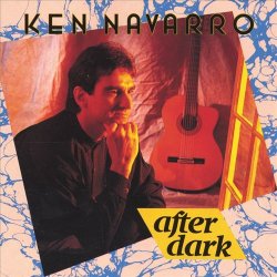 Ken Navarro - After Dark (1991)