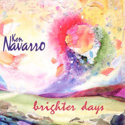 Ken Navarro - Brighter Days (1995)