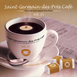 Saint-Germain-des-Pres Cafe Vol.15 (2013)
