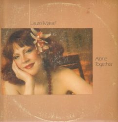 Laurel Masse - Alone Together (1984)