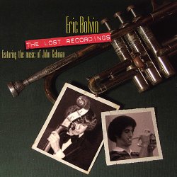 Eric Bolvin - The Lost Recordings (2008)