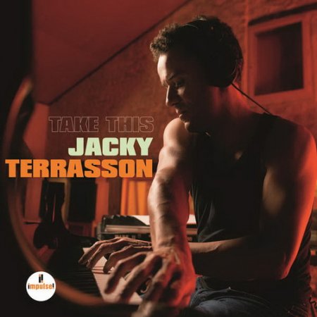 Jacky Terrasson - Take This (2015)