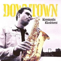 Konstantin Klashtorni - Downtown (2004) FLAC