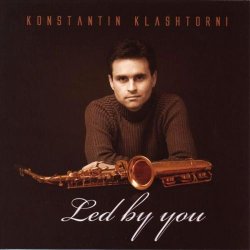 Konstantin Klashtorni - Led By You (2006)