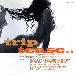 Trip Tease Vol. 1: Fine Moments From The Blue Note Catalogue (2007)