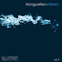 Neuklang Klangwelten Vol. 3 (2013)